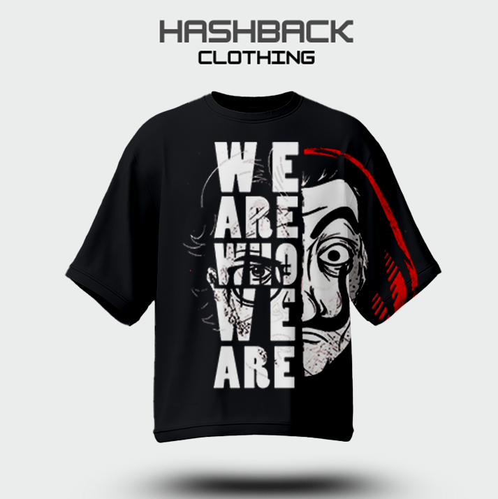 Drop Shoulder We are Who we Are (Black)