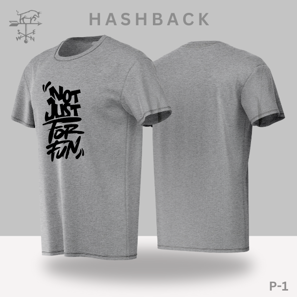 Hashback Round Neck Printed T-Shirt P-1 Not just for fun