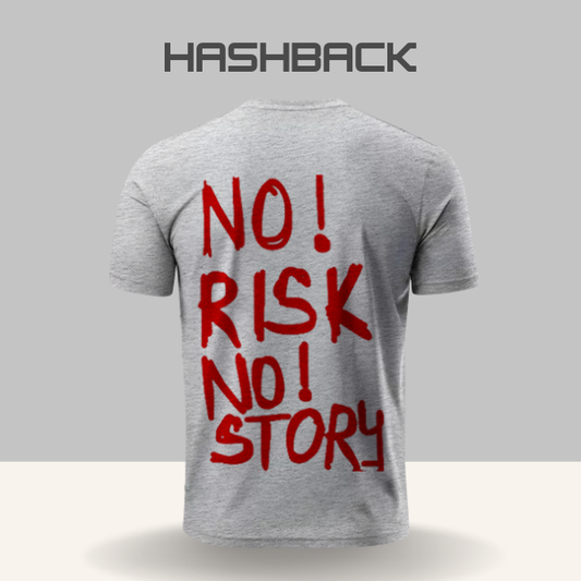 Hashback Round Neck Printed T-Shirt P-1 No Risk No Story