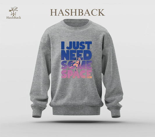 Printed Sweatshirt Drop Shoulder - I just need some space - Grey