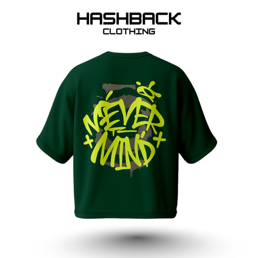 Hashback Drop Shoulder Never mind Tee BOTTLE GREEN