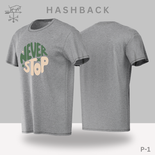 Hashback Round Neck Printed T-Shirt P-1  Never Stop