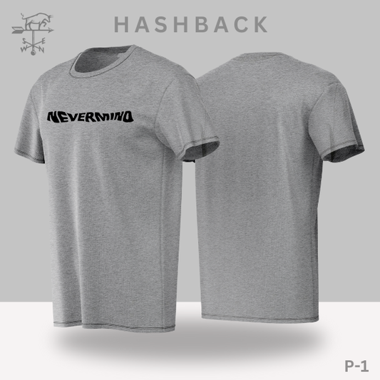 Hashback Round Neck Printed T-Shirt P-1 Nevermind