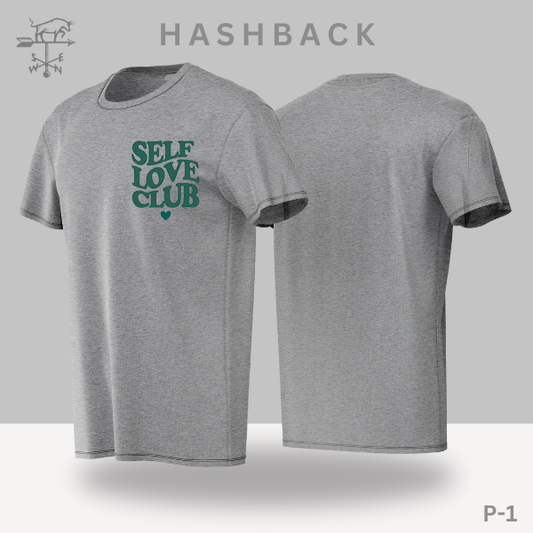 Hashback Round Neck Printed T-Shirt P-1 Self Love Club